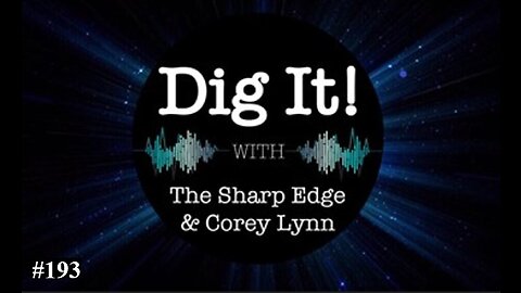 Dig It! #193: Fighting for Free Speech & Protection of Kids