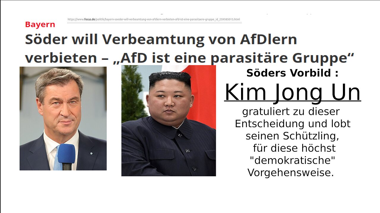 Söder will Kim Jong-Un werden, wenn er mal erwachsen ist.
