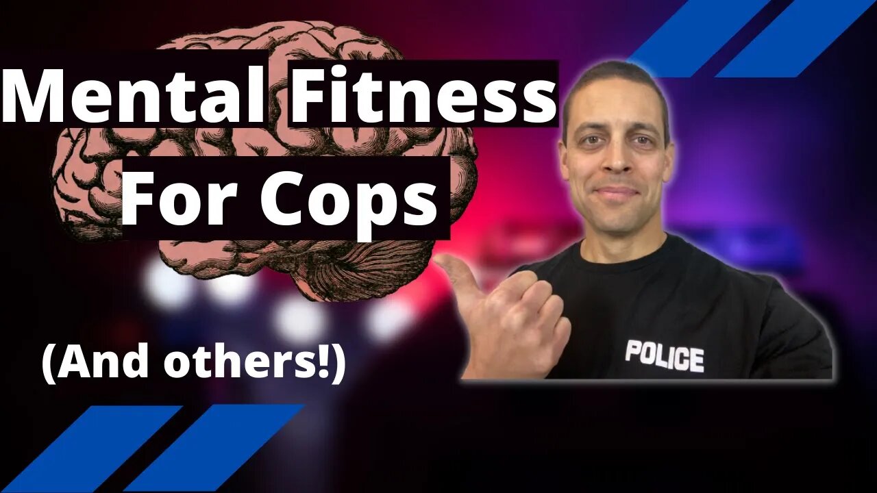 Mental Fitness Training For Police Officers [Really Simple and Useful Advice]]