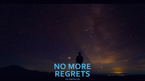 No More Regrets