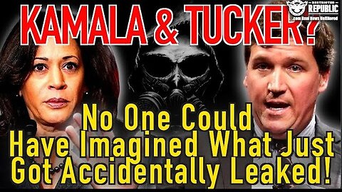 Kamala and Tucker!? No One Could Have Imagined What Just Got Accidentally Leaked!