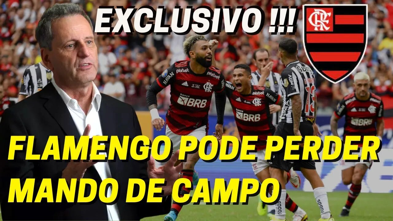 BOMBA! FLAMENGO PODE PERDER 10 MANDO DE CAMPO NO STJD! FLAMENGO X ATLÉTICO MG