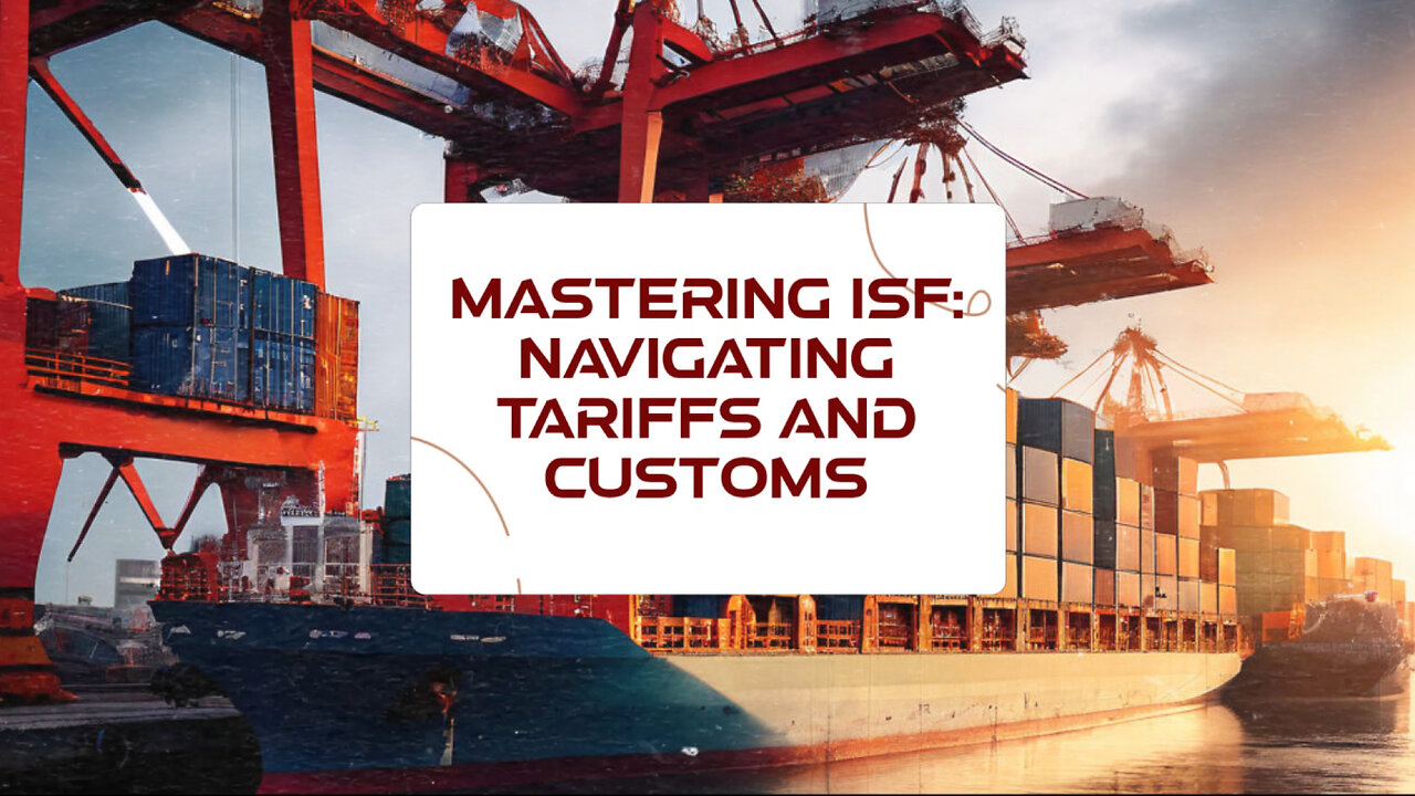 Demystifying ISF: What Importers Need to Know about Tariff Classification