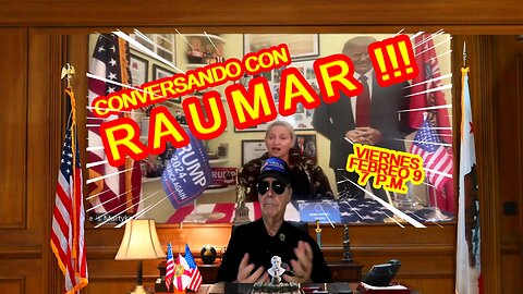 CONVERSANDO CON RAUMAR - 02.09 - 7 PM