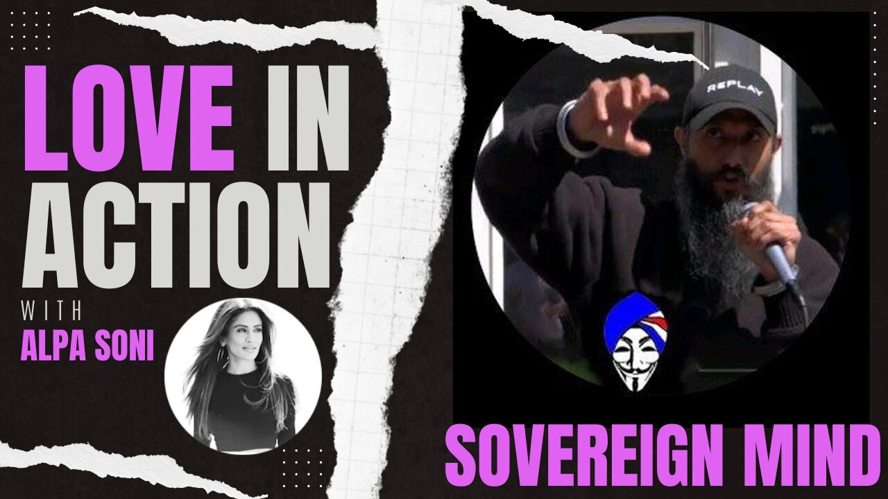 SovereignMind on The Love In Action Podcast - Media still hints Trump is a Felon? Or is it a rogue judiciary?