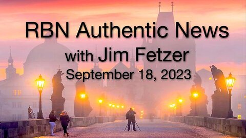 RBN Authentic News (18 September 2023)