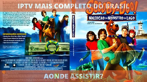 Aonde assistir o filme SCOOBY DOO E A MALDIÇÃO DO MONSTRO DO LAGO