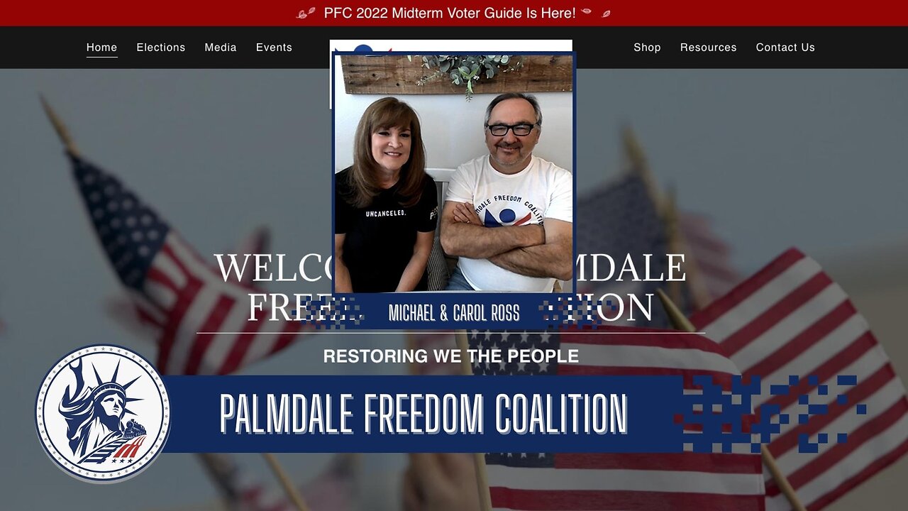 Michael & Carol Ross | Palmdale Freedom Coalition | Liberty Station Ep 152