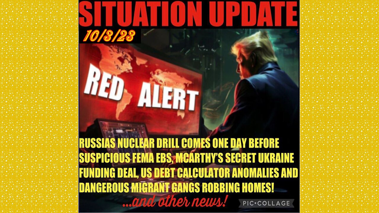 SITUATION UPDATE 10/3/23 - Oct 4 Warning, Gcr/Judy Byington Update, Us Provokes Ww3 W/Russia