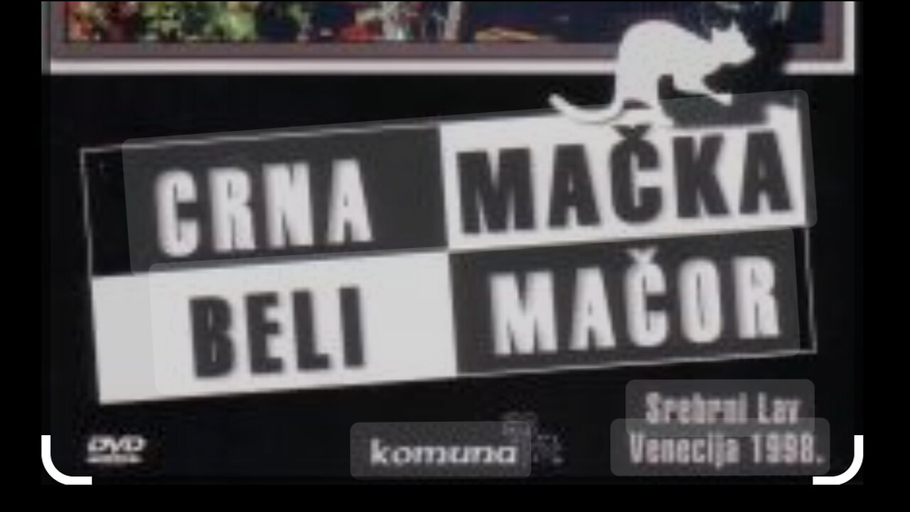 Crna macka, beli macor [1998] domaci film