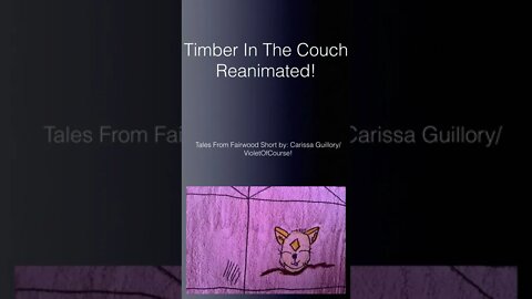 Timber In The Couch Reanimated! Tales From Fairwood Short! (2022) #Shorts 🛋