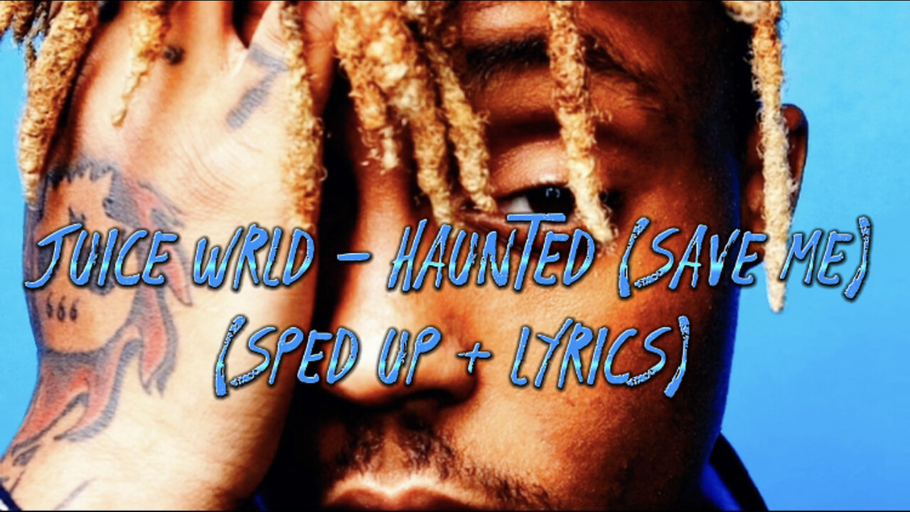 Juice WRLD - Haunted (Sped up + Lyrics)