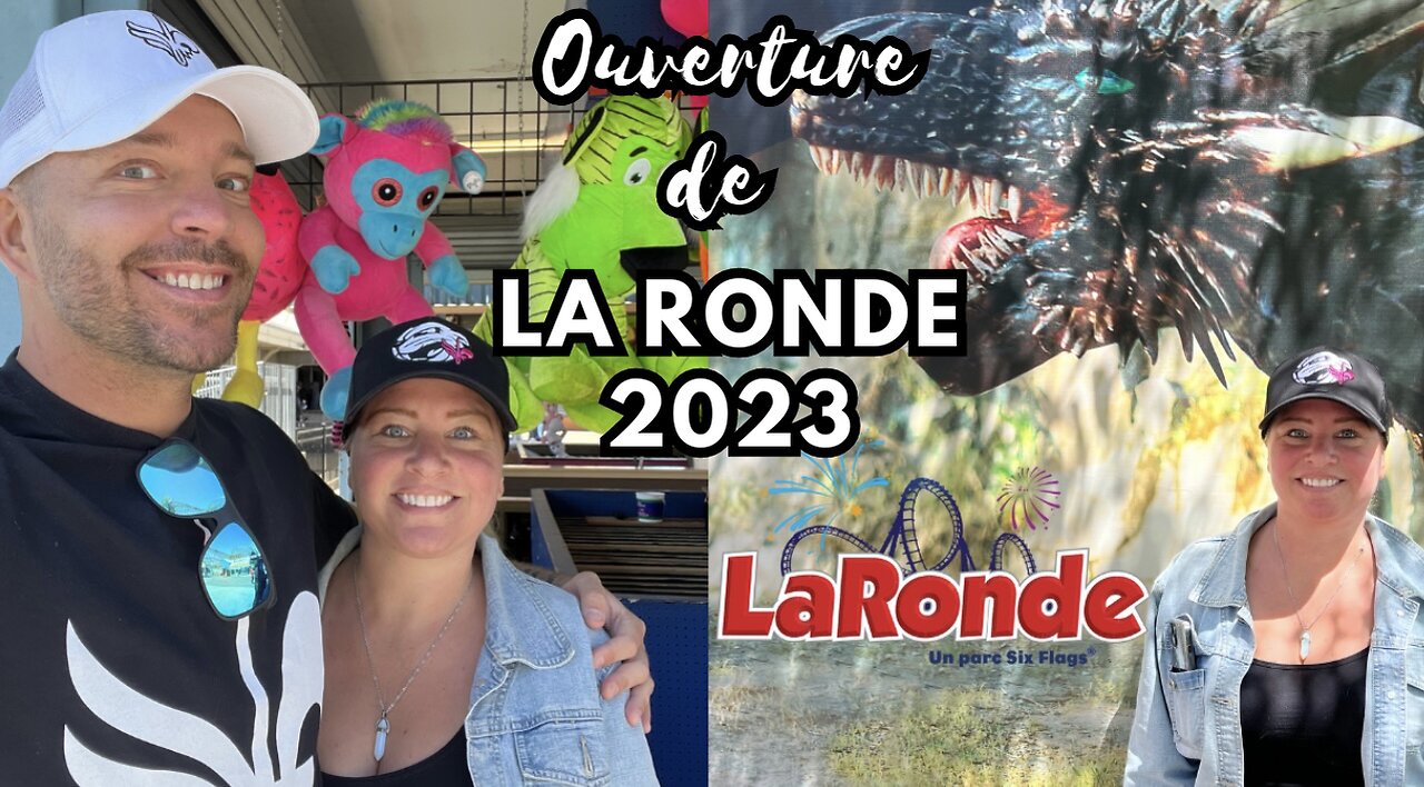Ouverture de La Ronde 2023