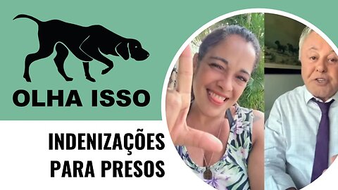INDENIZAÇÕES PARA PRESOS