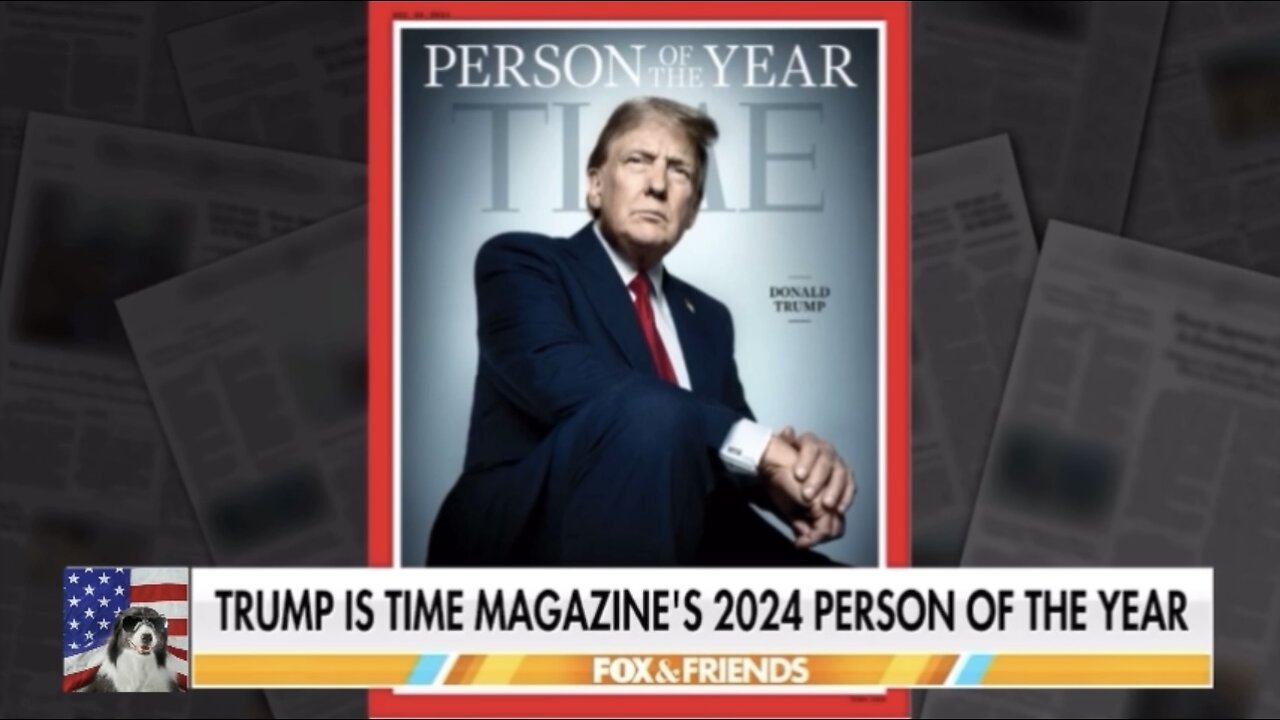 Trump named TIME 2024 Person of the Year (12/12/24)