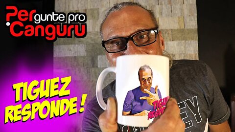 Tiguez Responde! Ep.57- PERgunte pro CANGURU