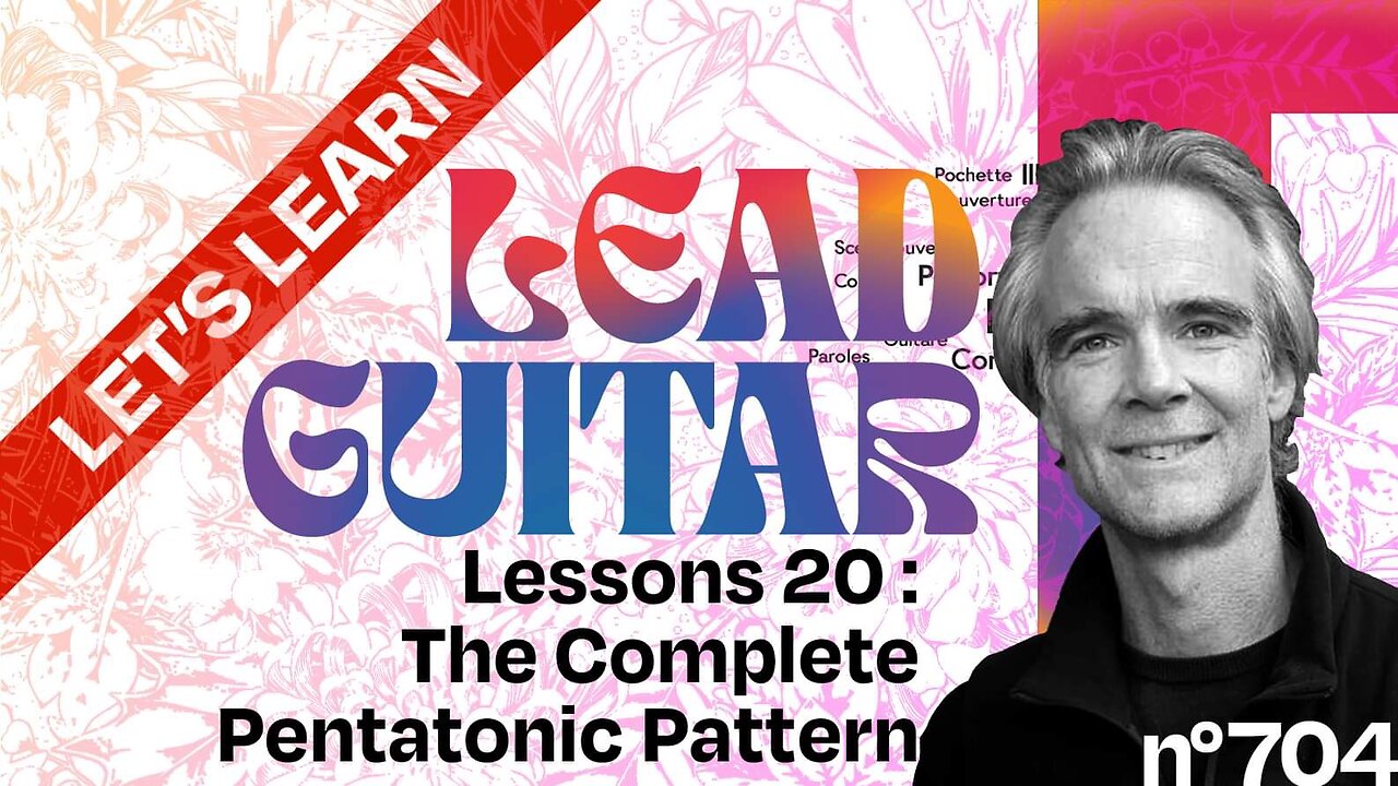 Let’s Learn Lead Guitar, Lesson + Tutorial 20