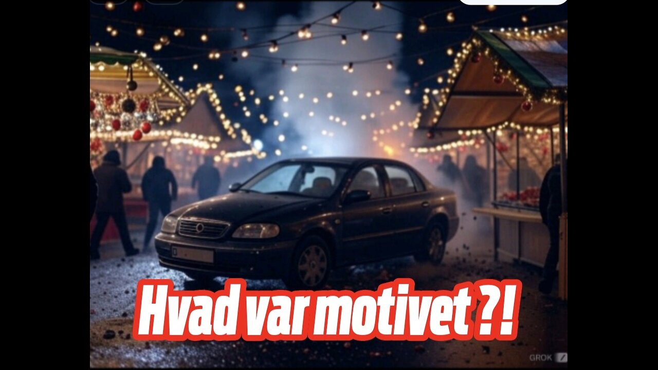 Terror angreb i Tyskland- hvad var motivet?