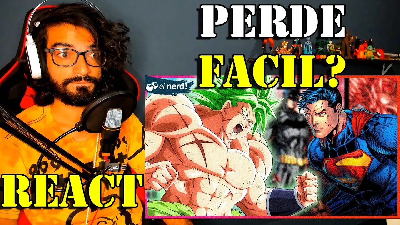 REACT - BROLY VS HEROIS DA DC, COMO SERIA? Ei Nerd