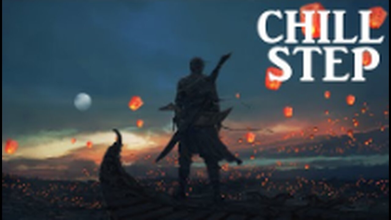 Epic Chillstep Old School Collection [2 Hours]