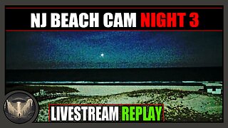 DRONES/BRIGHT LIGHTS OVER NJ BEACH CAM NIGHT 3