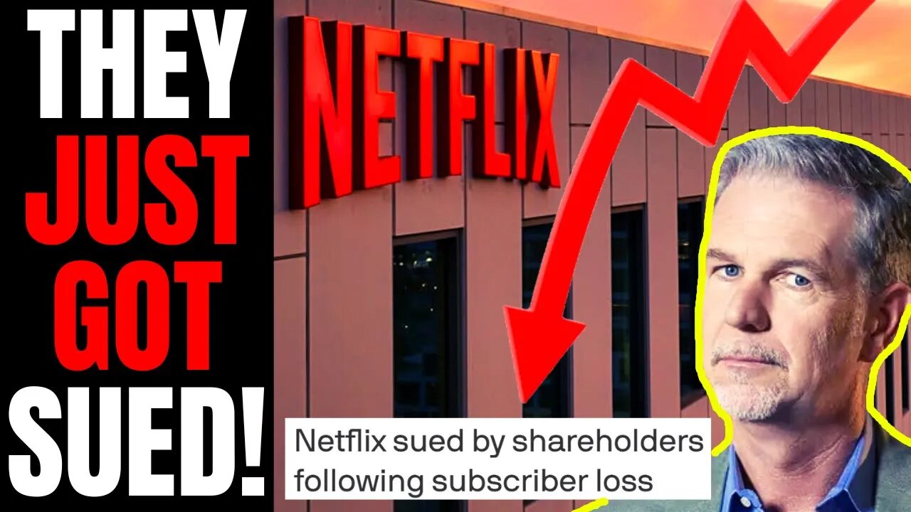 Netflix DISASTER Gets Worse | SUED By Angry Shareholders After Stock CRASHES While Subscribers Flee