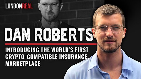 Introducing The World’s First Crypto-Compatible Insurance Marketplace - Brian Rose &Dan Roberts