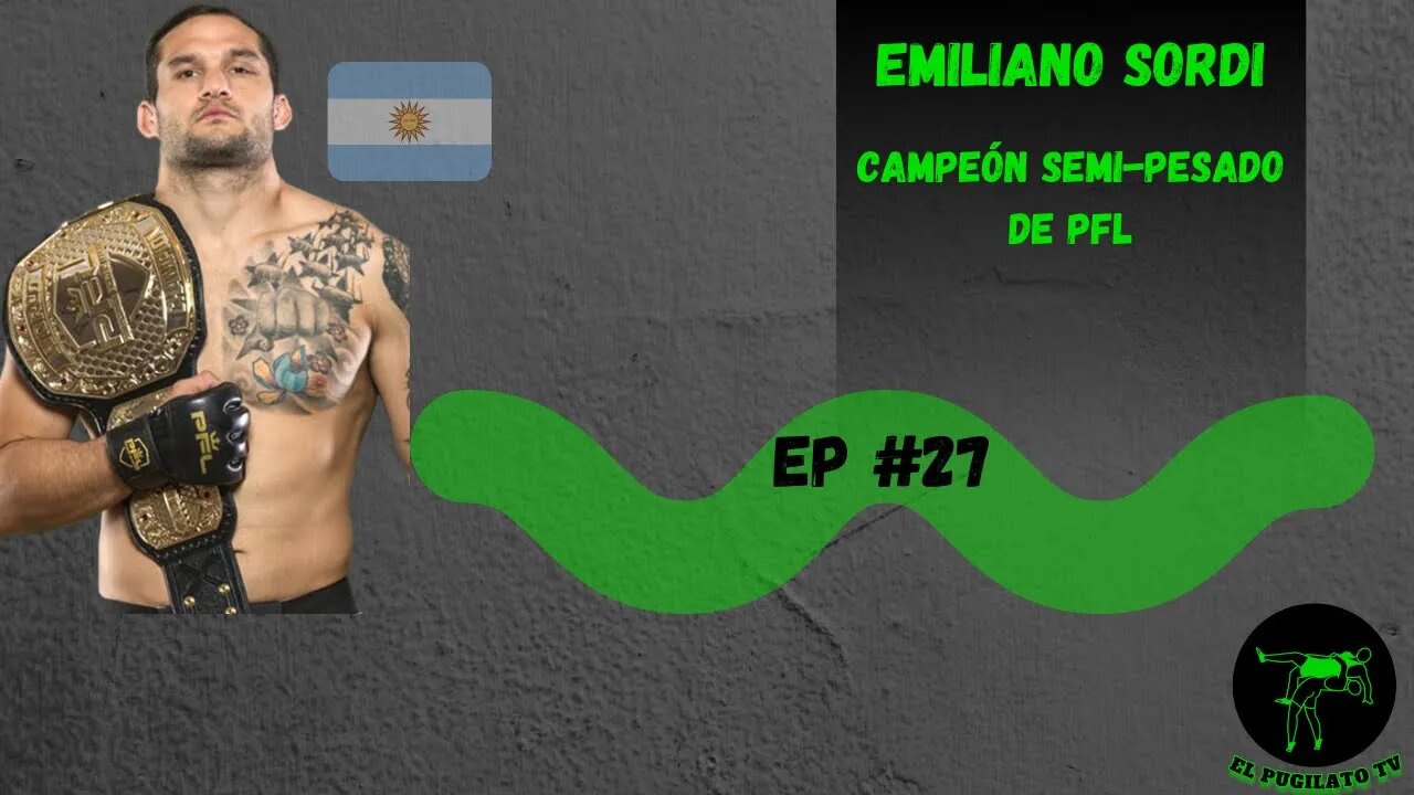 Emiliano "He-Man" Sordi, Campeón semi-pesado de PFL- EP #27