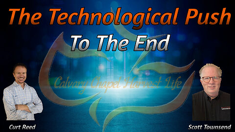 The Technological Push To The End | Special Guest Scott Townsend | 11/7/24