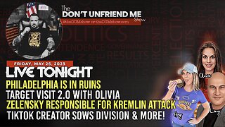 Tonight: Philly is in ruins. Target 2.0. Biden is flailing. Zelenskyy upgrade and much more!