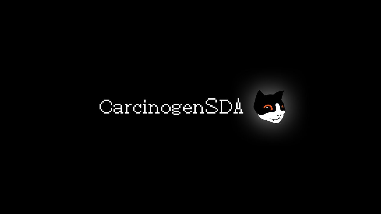 CarcinogenSDA Rumble Stream