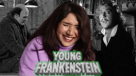 *always rooting for the monster* Young Frankenstein MOVIE REACTION (first time watching)