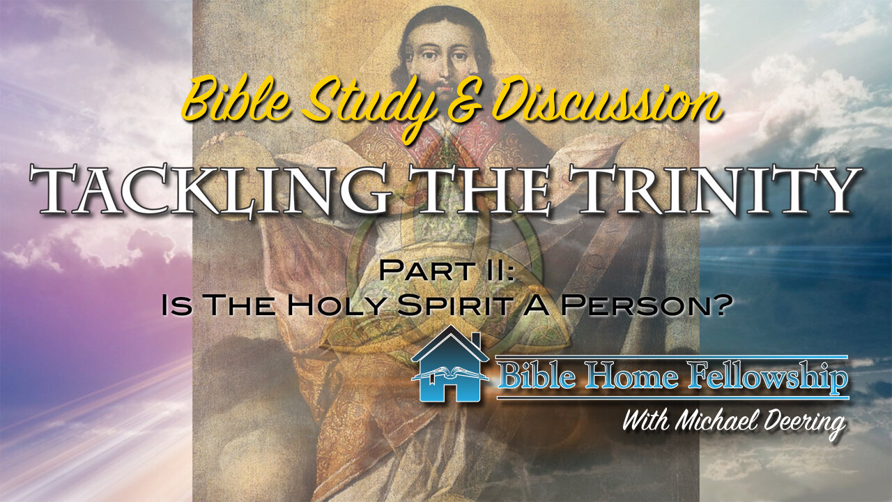 Tackling The Trinity Part 2: Personhood