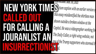 NYT Called Out For Writing Fake News About Daily Caller Journalist