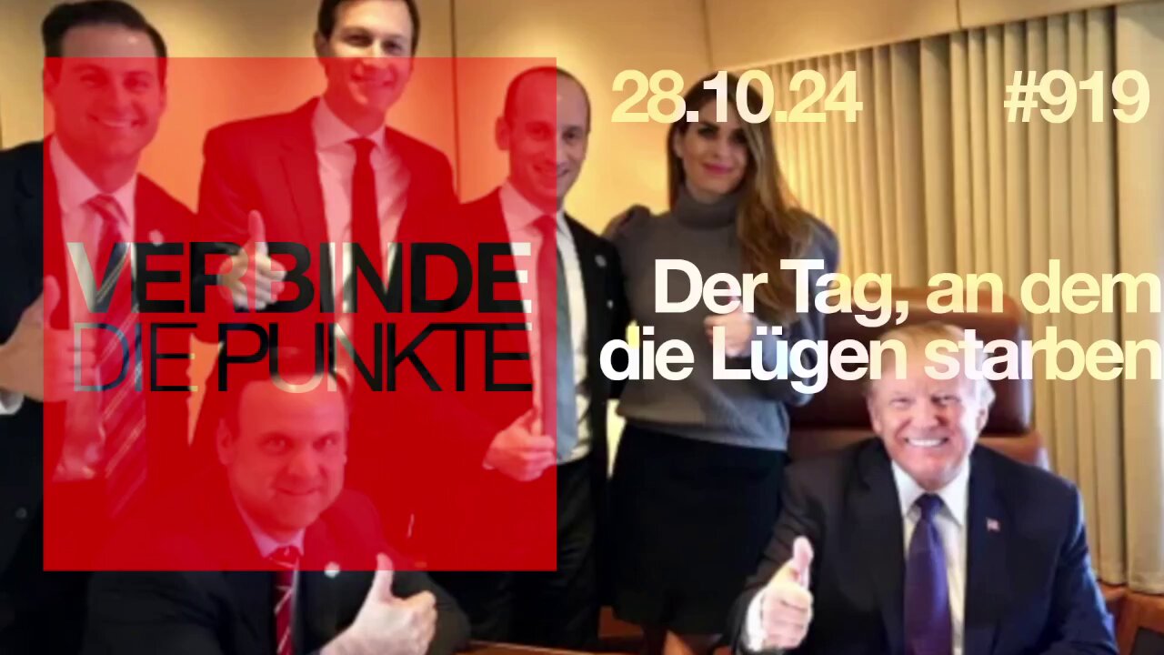 28.1o.24🧠🇪🇺Verbinde die Punkte-919-🇪🇺🇩🇪🇦🇹🇨ðŸ‡ðŸ˜‰ðŸ§ 👉DER TAG, AN DEM DIE LÜGEN STARBEN👈