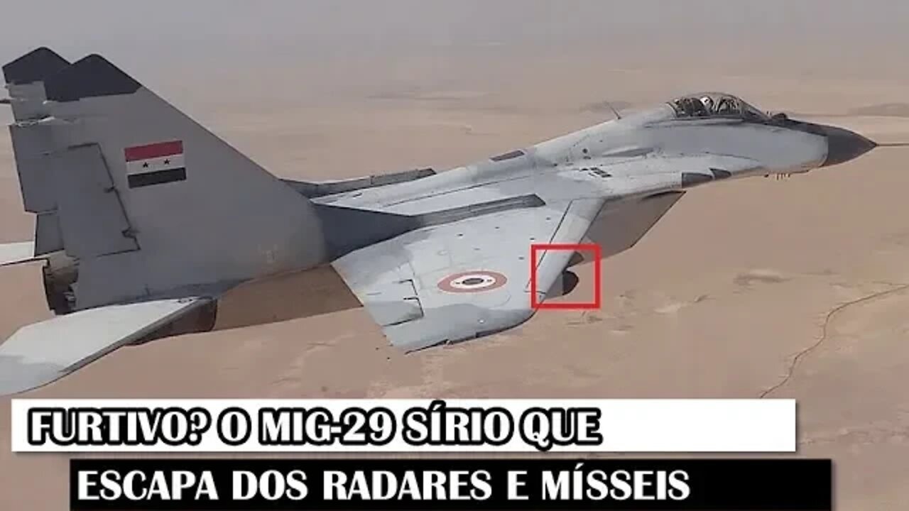 Furtivo? O MiG-29 Sírio Que Escapa Dos Radares E Mísseis