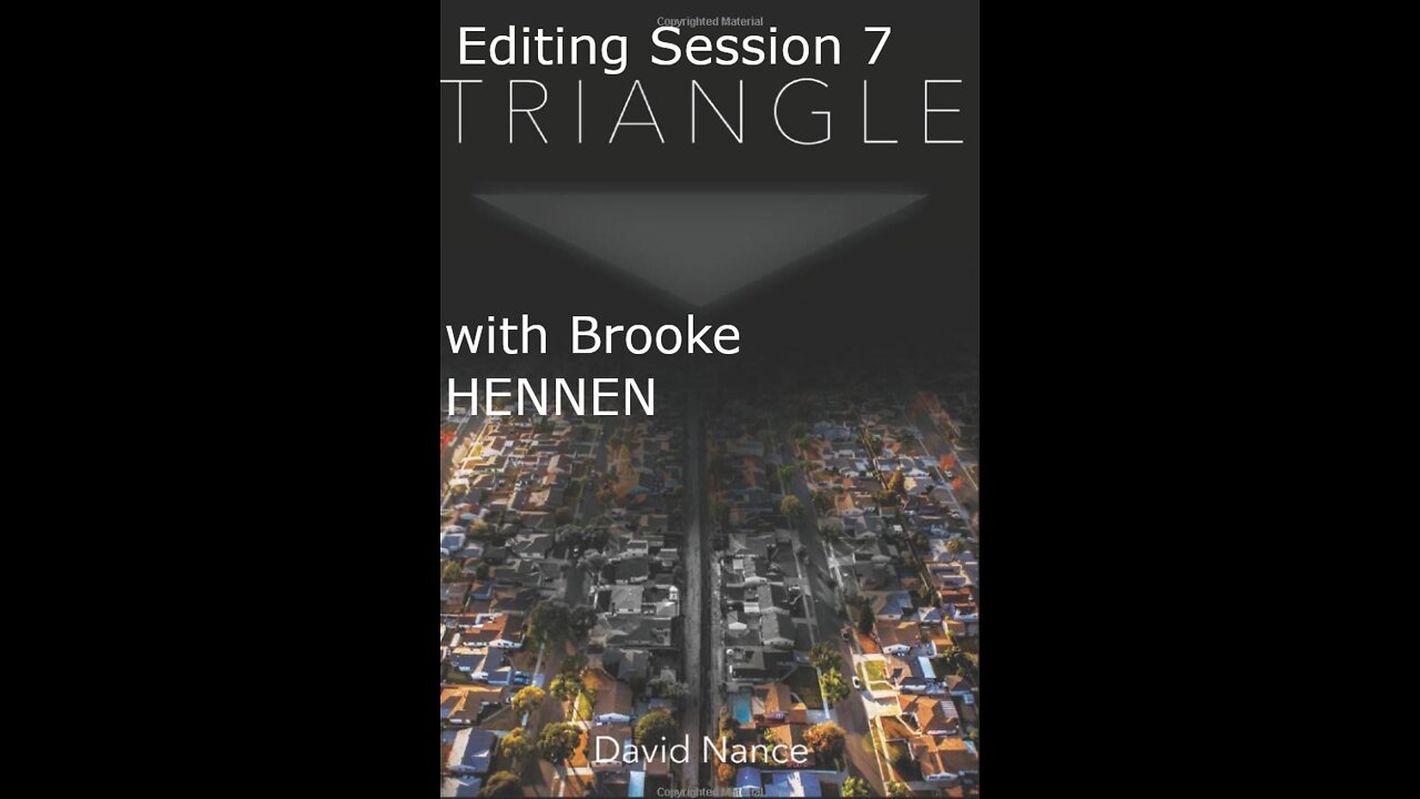 Triangle by David Nance Editing Session 7