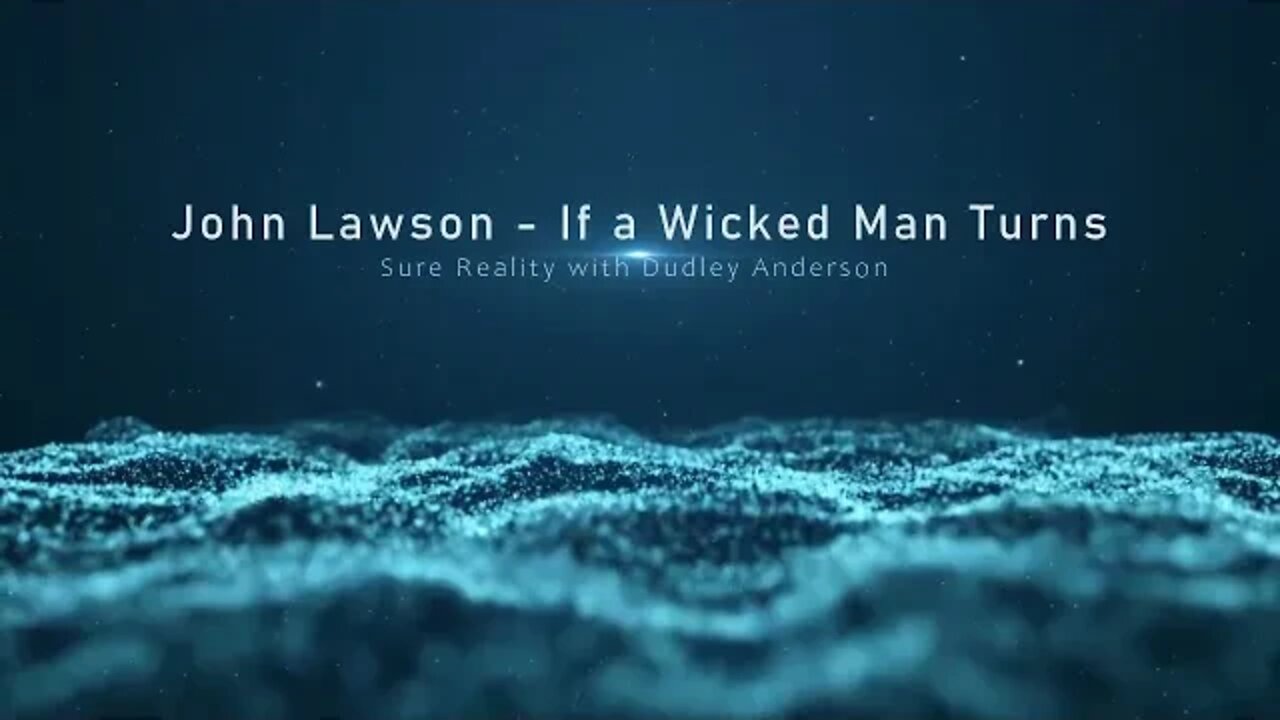 John Lawson If a Wicked Man Turns