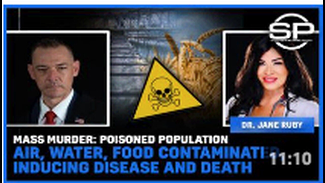 Mass Murder: Poisoned Population Air, Water, Food Contaminated, Inducing Disease and Death