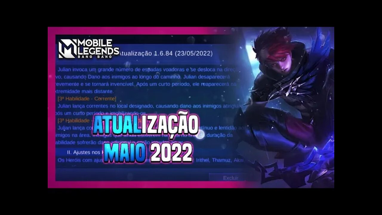 FINALMENTE TEVE ATUALIZAÇÃO | PATCH NOTES MAIO 2022 | MLBB