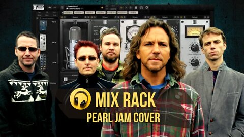 Mix Rack Pearl Jam Cover