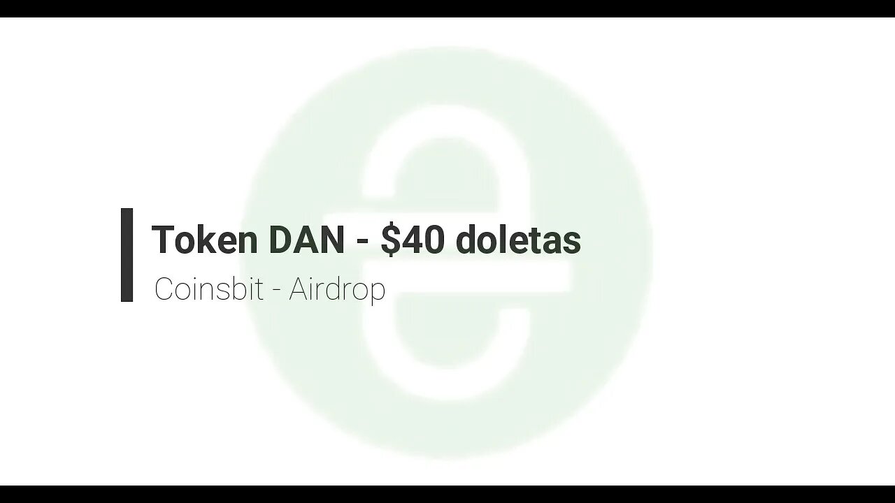 Finalizado - Airdrop - DAN 40$ - Coinsbit