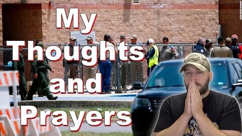 Thoughts and Prayers...
