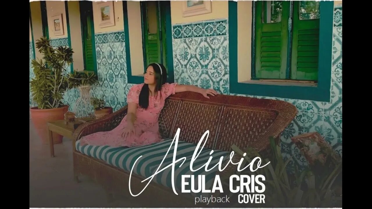 Eula Cris Alívio play back