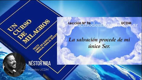 Lección 96 de Un Curso de Milagros