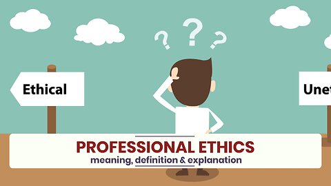 What is PROFESSIONAL ETHICS?