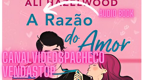 Áudio-Book: Arazão do Amor