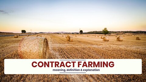 What is CONTRACT FARMING?