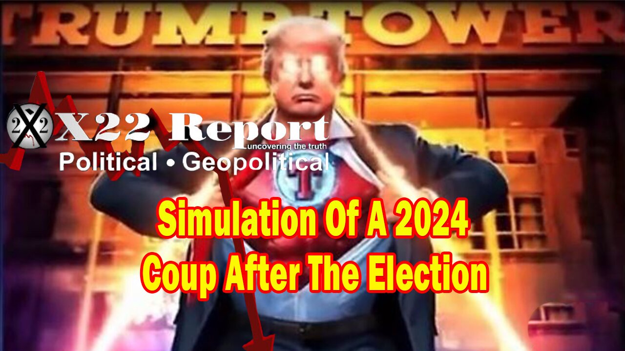 X22 Report - [DS] War Games A Simulation Of A 2024 Coup After The Election, Playbook known