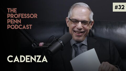 Cadenza with Professor Penn | EP #32